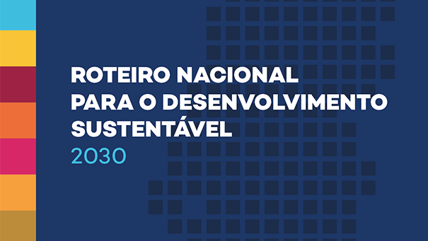 Roteiro Nacional para o Desenvolvimento Sustentável 2030 | Versão final